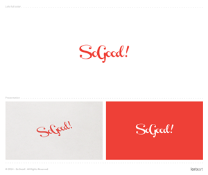 Design de Logo par lorixart pour So Good!, LLC | Design : #2927461