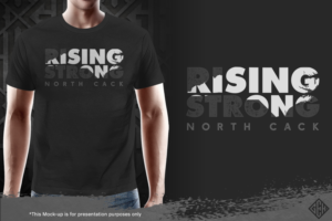 Rising Strong | T-shirt Design by gekgrfx