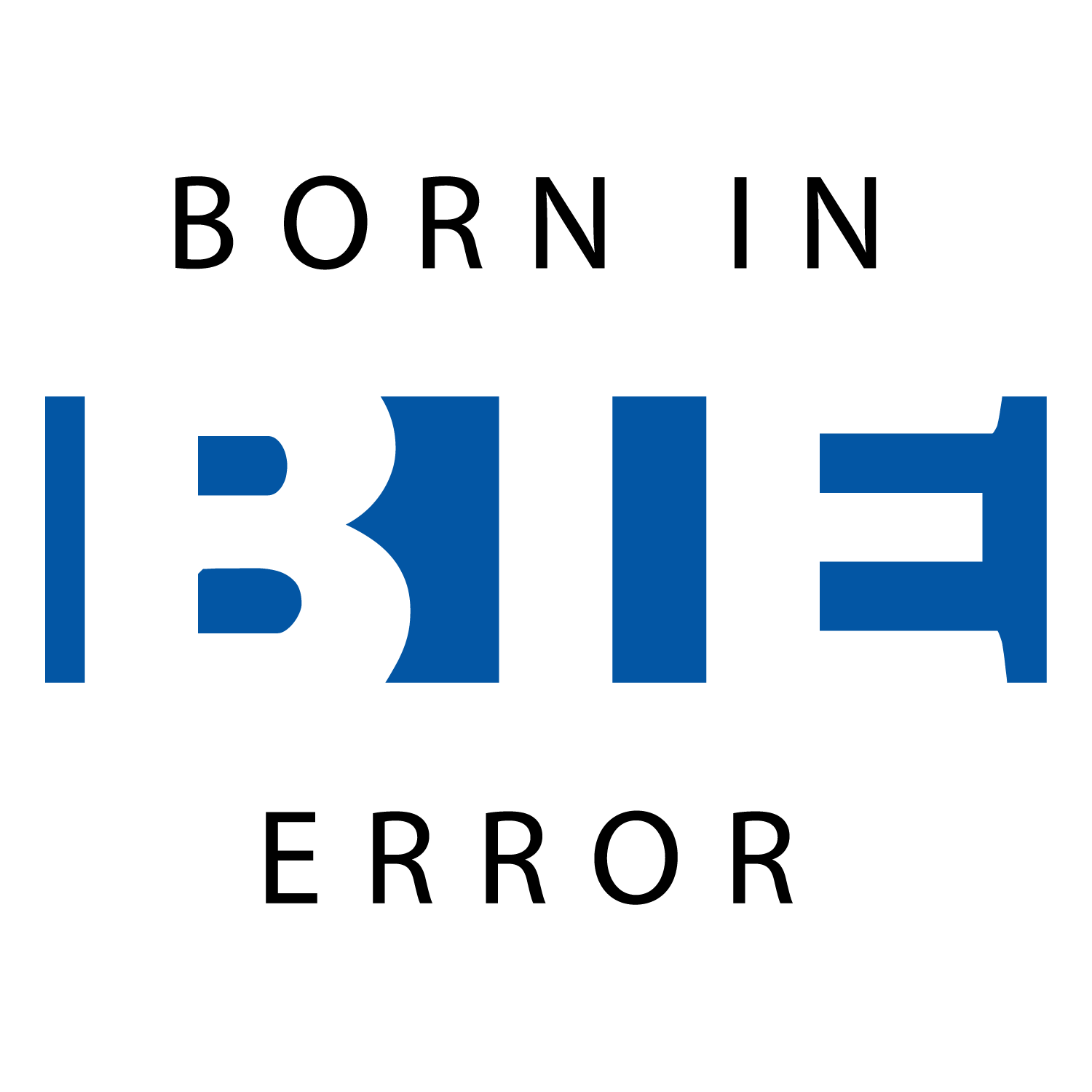 Logo Design by nitut786 for Born In Error | Design #19844100