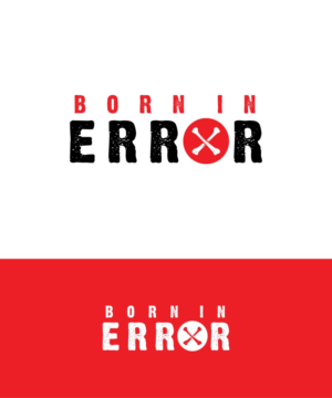 Logo Design by ace_art™ for Born In Error | Design: #19906046