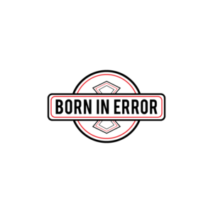 Logo Design by **INCREDIBLEDESIGNERS** for Born In Error | Design: #19858398