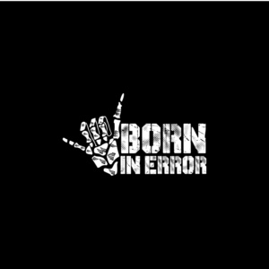 Logo Design by **INCREDIBLEDESIGNERS** for Born In Error | Design: #19917117
