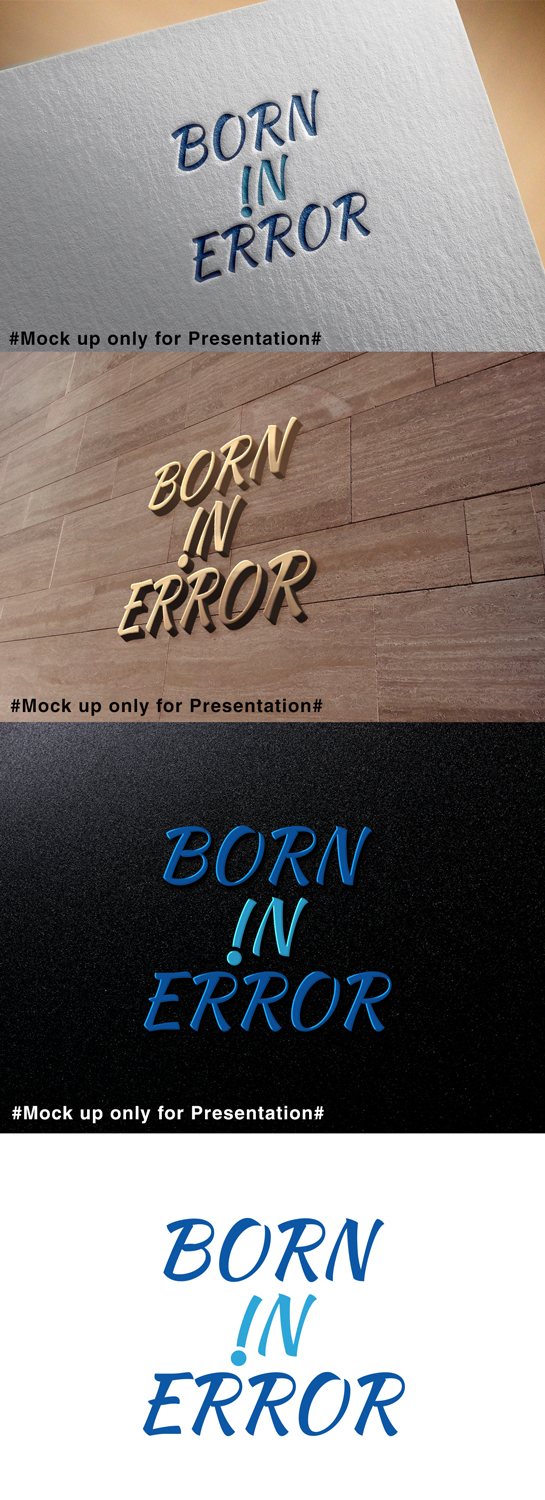 Logo Design by designmind78 for Born In Error | Design #19847467