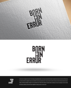Logo Design by zingodesigns258 for Born In Error | Design: #19842096