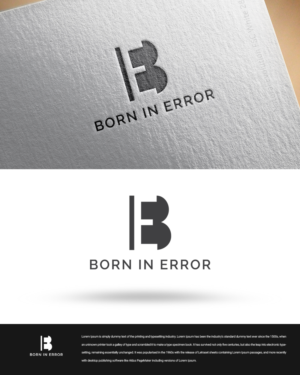 Logo Design by zingodesigns258 for Born In Error | Design: #19842097