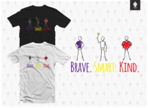 The Brave, Smart & Kind Values Project  | T-shirt Design by mngkw