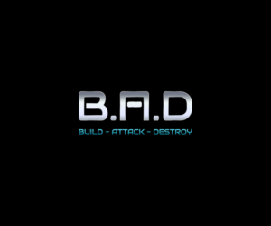 B.A.D. with the words Build - Attack - Destroy below it | Logo Design by fauxdesigns