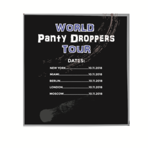 Panty Droppers World Tour  | T-shirt Design by Silviya M