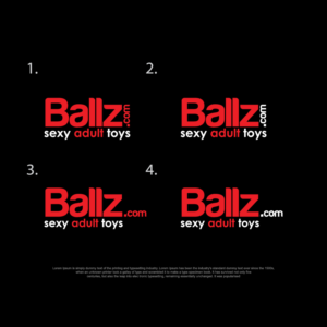 Ballz.com  and underneath the logo I want the 3 words 'sexy adult toys' | Logo Design by sushsharma99