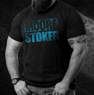 Stay Stoked - Stokes Moore Tshirt design contest | T-Shirt-Design von O_O NIZAL O_O