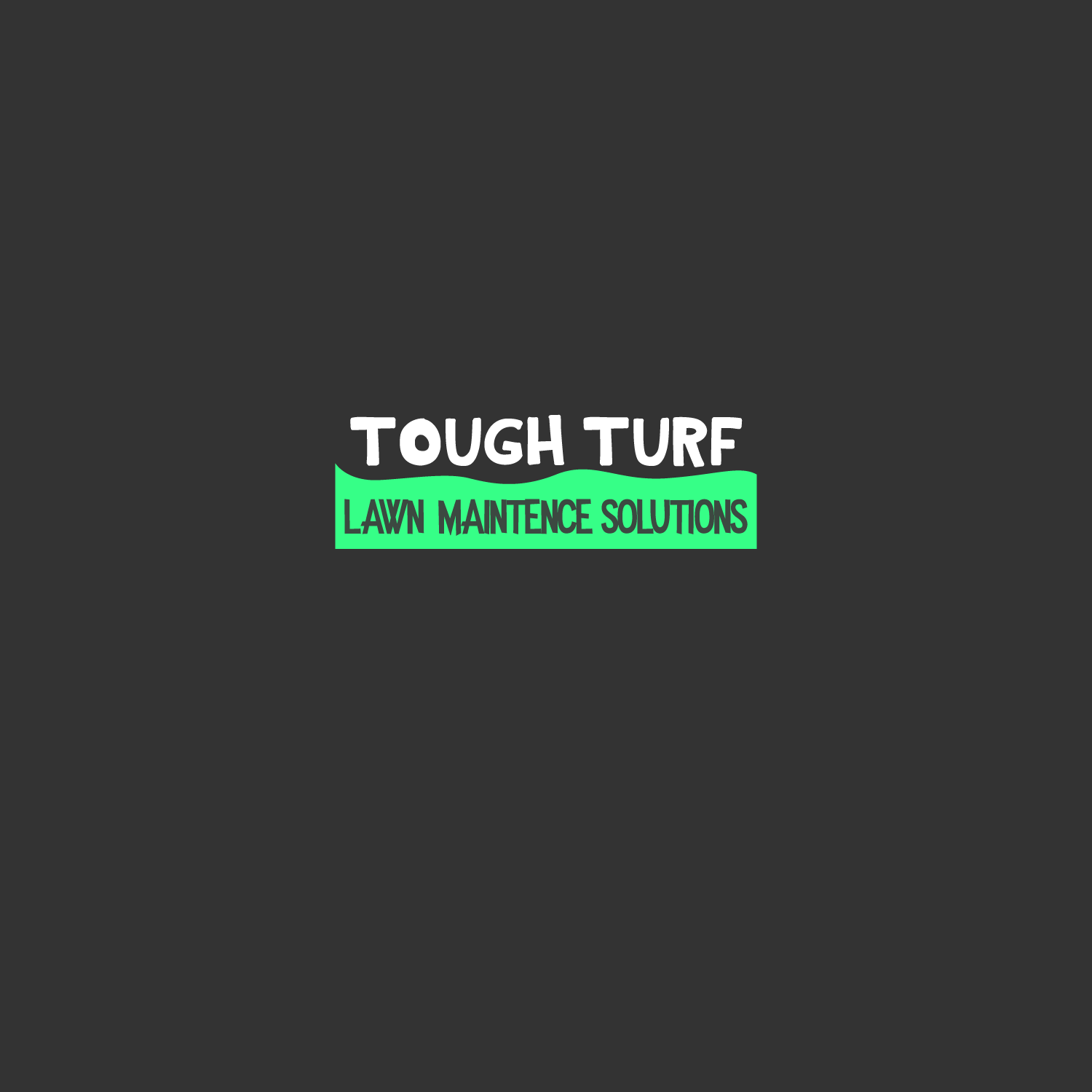 Logo-Design von Gauravsrocks für Tough Turf Lawn Maintenance Solutions  | Design #20311365