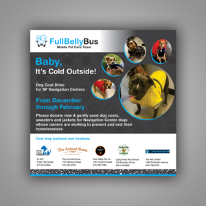 Dog Coat Drive for San Francisco Homeless Pets | Flyer Design by ecorokerz