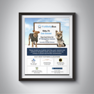 Dog Coat Drive for San Francisco Homeless Pets | Flyer Design by GraphicsGuru