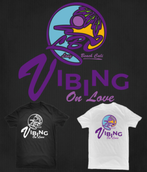 T-shirt Design by SpaGGy for VIBING ON LOVE LLC | Design: #20407844