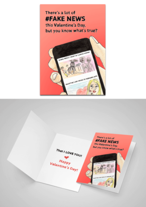 Political Marketing Company needs Valentine's Day card - fake news | Illustration Design by cherry