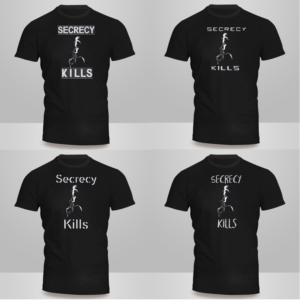 I need a t-shirt design that says (Secrecy Kills) in cursive with a picture of index finger held ... | Diseño de Camiseta por Kero