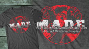 M.A.D E. Making A Difference Everyday  | T-Shirt-Design von db1404