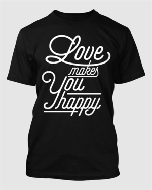 Love Makes You T-Shirt Company | T-shirt Design by 777SKY