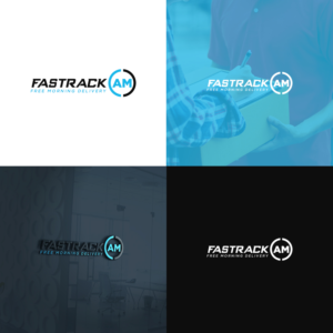 Main Logo: FASTRACK AM, Tag Line "Free Morning Delivery"  | Logo Design by JohnM.