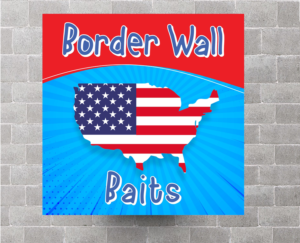 Border Wall Baits | Design Graphique par Aurora:)