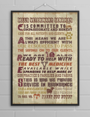 Dells Vet Core Values | Signage Design by Maestroto