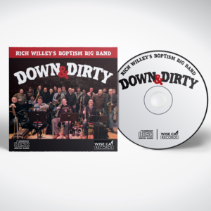 Rich Willey's Boptism Big Band — Down & Dirty ------ CD Cover Art (and Disc Art) | CD-Cover-Design von tuan1968