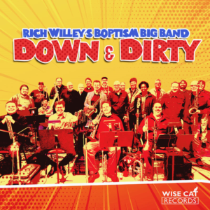 Rich Willey's Boptism Big Band — Down & Dirty ------ CD Cover Art (and Disc Art) | CD-Cover-Design von alessandroevge