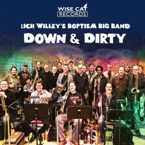 Rich Willey's Boptism Big Band — Down & Dirty ------ CD Cover Art (and Disc Art) | CD Cover Design by VARVARA11