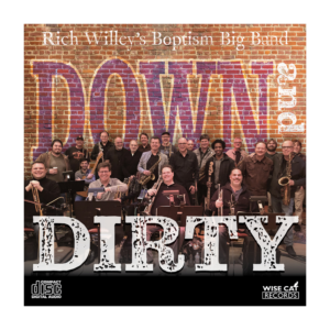 Rich Willey's Boptism Big Band — Down & Dirty ------ CD Cover Art (and Disc Art) | CD-Cover-Design von Skybluedesignstudio