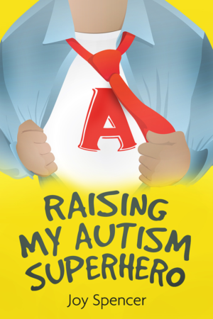 Raising My Autism Superhero Book Cover and Tshirt | Book Cover Design by Tatlin
