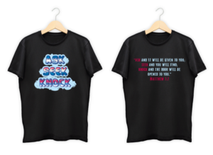 Ask Seek Knock (typography design) | T-shirt Design by Alaya