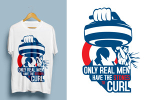 Only Real Men Curl T-shirt Design | T-Shirt-Design von Market bees