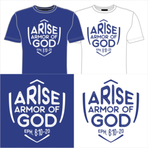 Arise/Armor of God t-shirt | T-Shirt-Design von Creative M^ck