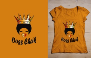 T-shirt Design by bojboga for Flawless Queens and Boss Chicks | Design: #21486243
