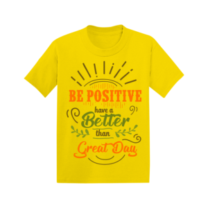 CREATE POSITIVE SAYING T SHIRT FOR MERCH BY AMAZON | Diseño de Camiseta por jeffdefy