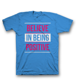 CREATE POSITIVE SAYING T SHIRT FOR MERCH BY AMAZON | Diseño de Camiseta por saka.aleksandar