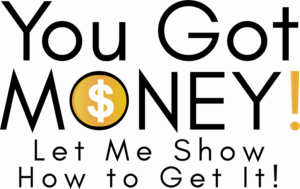 You Got Money! Let Me Show You How to Get It! | Logo Design by concepts