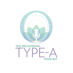 Podcast Design by King Cozy for The Recovering Type-A | Design: #21787579