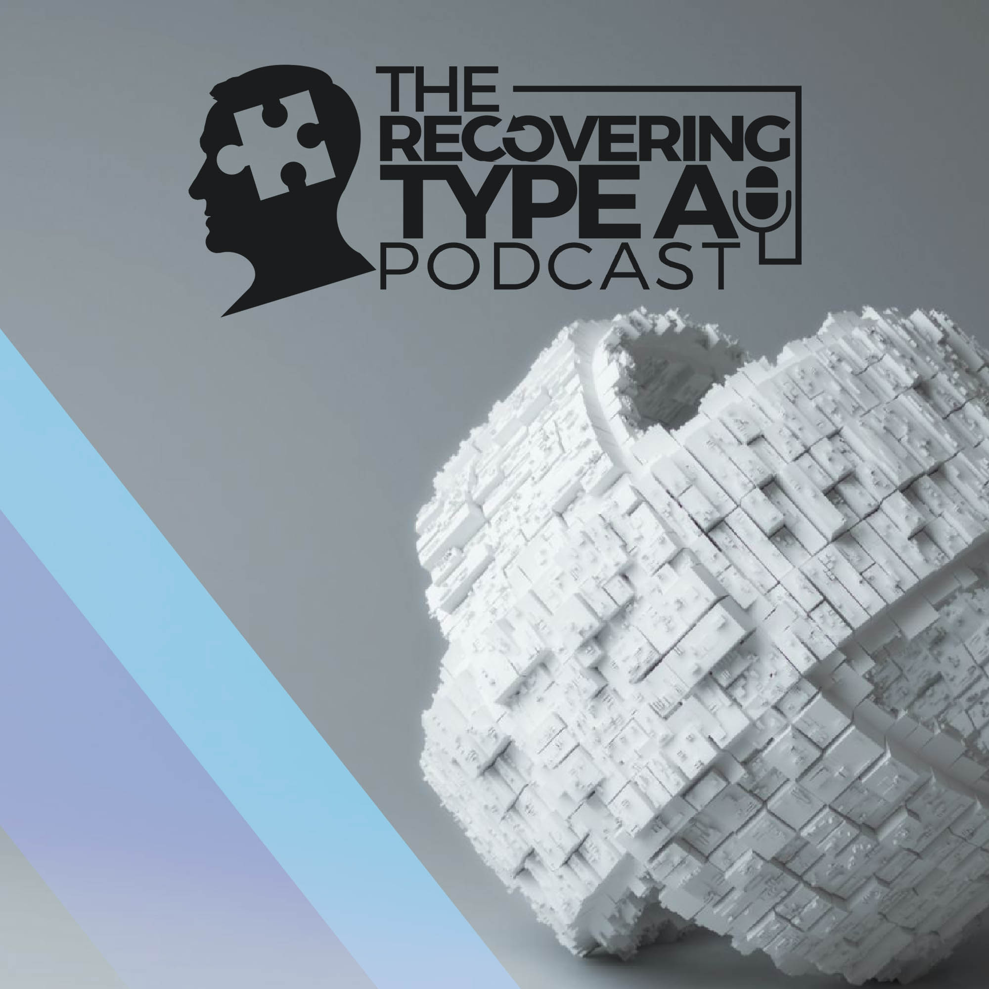 Podcast Design by Tezzeract Graphics for The Recovering Type-A | Design #21754387
