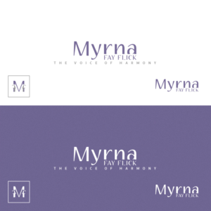 Myrna Fay Flick, and a version with: The Voice of Harmony, below my name | Logo Design by SamiddhaH