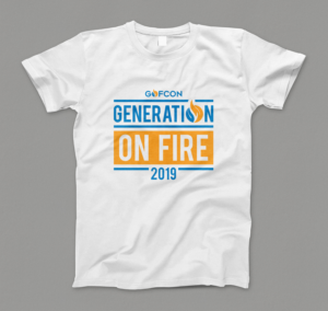 Generation on Fire Conference 2019 (GOFCON) | Design de T-shirt par Barney Stinson