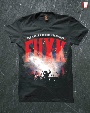 FuXk (Fun Under Xtreme Konditions) Kick Ass Design | T-Shirt-Design von Taho Design