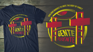 Design t-shirt for Catholic Gente Puente (bridge builders) | Diseño de Camiseta por db1404