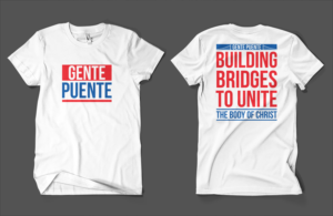 Design t-shirt for Catholic Gente Puente (bridge builders) | Diseño de Camiseta por Barney Stinson