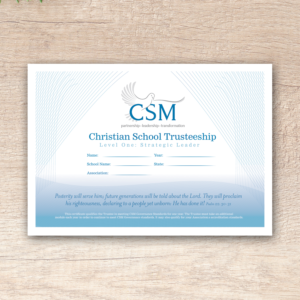 Certificate of Completion for a Trustee of a Christian School after having taken an online traini... | Graphic Design by see why