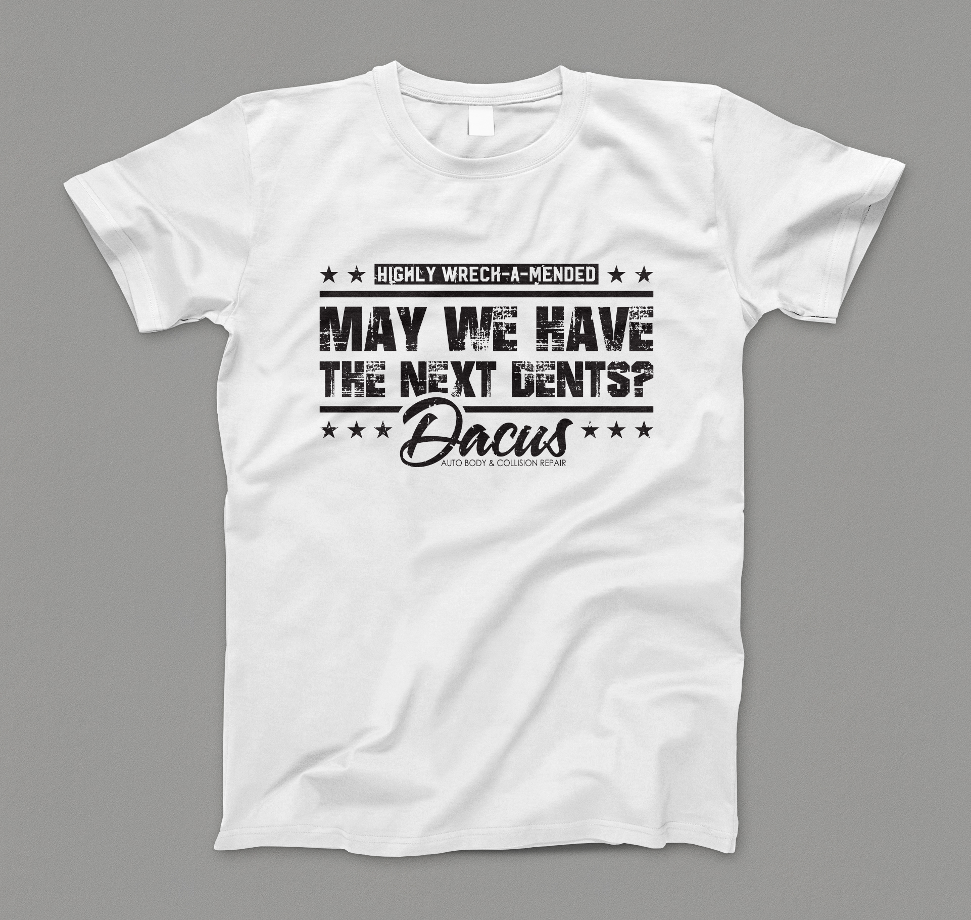 T-shirt Design by Barney Stinson for Dacus Auto Body and Collision Repair | Design #22149089