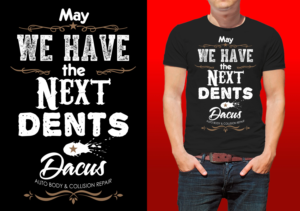 T-shirt Design by Al Pech for Dacus Auto Body and Collision Repair | Design: #22195210