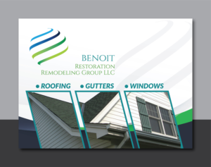 Werbe-Design von Deziners Zone für Benoit Restoration & Remodeling Group LLC | Design: #22238804