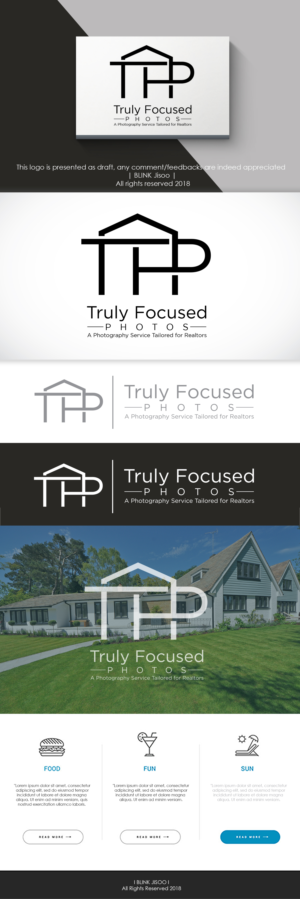 Truly Focused Photos . Maybe say, A Photography Service Tailored for Realtors in small font | Diseño de Logo por Riv.
