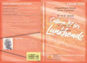 College IS for Lunkheads | Diseño de portada de libro por Gabriel T. Marques